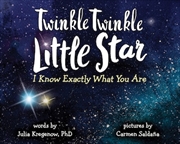 Buy Twinkle Twinkle Little Star I Know Exactly What You Are