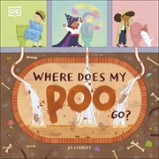 Buy Where Does My Poo Go?