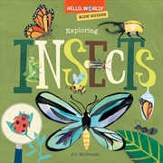 Buy Hello World! Kids' Guides: Exploring Insects