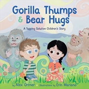 Buy Gorilla Thumps and Bear Hugs