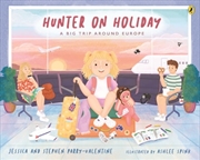 Buy Hunter on Holiday: A Big Trip Around Europe