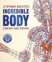 Buy Stephen Biesty's Incredible Body Cross-Sections