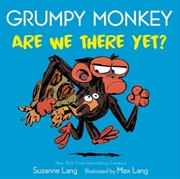 Buy Grumpy Monkey Are We There Yet?