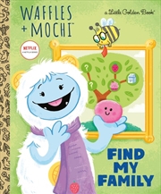 Buy A Little Golden Book - Find My Family (Waffles + Mochi)