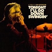 Buy Tonight I'll Go Down Swingin': A Tribute To Don Heffington