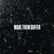 Buy Make Them Suffer