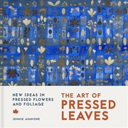 Buy The Art of Pressed Leaves