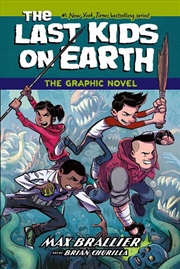 Buy The Last Kids On Earth The Graphic Novel