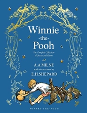 Buy Winnie-the-Pooh The Complete Collection of Stories and Poems