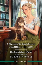 Buy A Marriage To Shock Society/The Scandalous Widow