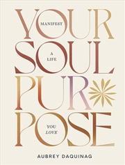 Buy Your Soul Purpose