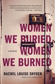 Buy Women We Buried Women We Burned