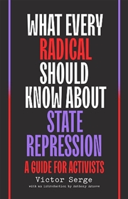 Buy What Every Radical Should Know About State Repression