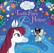 Buy Uni the Unicorn: Tooth Fairy Helper