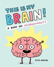 Buy This Is My Brain!