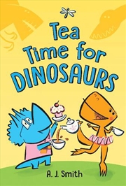 Buy Tea Time for Dinosaurs