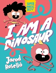 Buy Super Magic Boy: I Am a Dinosaur