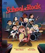 Buy School of Rock: The Classic Illustrated Storybook