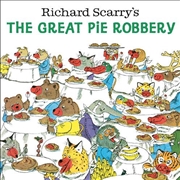 Buy Richard Scarry's The Great Pie Robbery