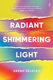 Buy Radiant Shimmering Light: A Novel