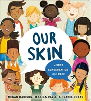 Buy Our Skin: A First Conversation About Race