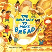 Buy Only Way to Make Bread