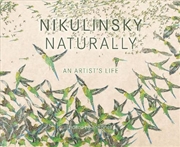 Buy Nikulinsky Naturally: An Artist's Life