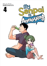 Buy My Senpai is Annoying Vol. 4