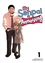 Buy My Senpai is Annoying Vol. 1