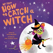 Buy My First How to Catch a Witch