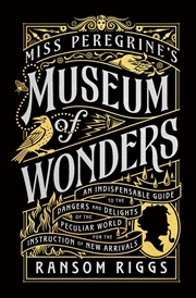 Buy Miss Peregrine's Museum of Wonders