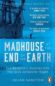 Buy Madhouse at the End of the Earth