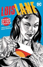 Buy Lois Lane Enemy of the People