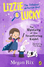 Buy Lizzie and Lucky: The Mystery of the Disappearing Rabbit