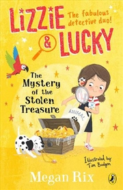 Buy Lizzie and Lucky: The Mystery of the Stolen Treasure