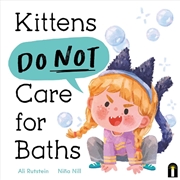 Buy Kittens Do Not Care For Baths