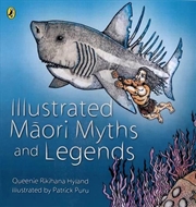 Buy Illustrated Maori Myths and Legends