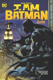 Buy I Am Batman Vol. 3: The Right Question