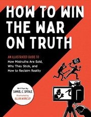 Buy How to Win the War on Truth