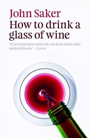 Buy How To Drink A Glass Of Wine (2Nd Ed)