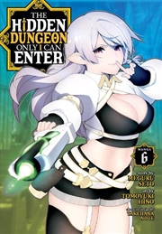 Buy Hidden Dungeon Only I Can Enter (Manga) Vol. 6