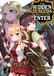 Buy Hidden Dungeon Only I Can Enter (Light Novel) Vol. 2