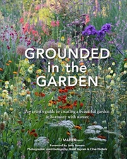 Buy Grounded In The Garden