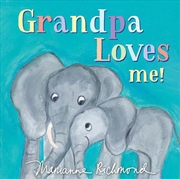 Buy Grandpa Loves Me!