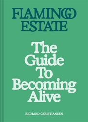 Buy Flamingo Estate: The Guide To