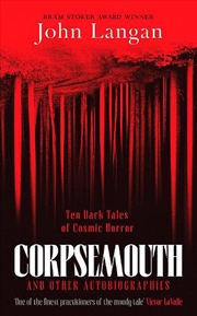 Buy Corpsemouth And Other Autobiog