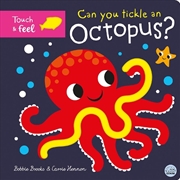 Buy Can You Tickle An Octopus?