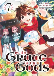 Buy By the Grace of the Gods 07 (Manga)