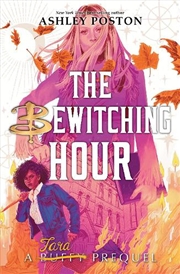 Buy Bewitching Hour The (A Tara Prequel International Paperback Edition)