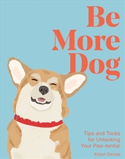 Buy Be More Dog